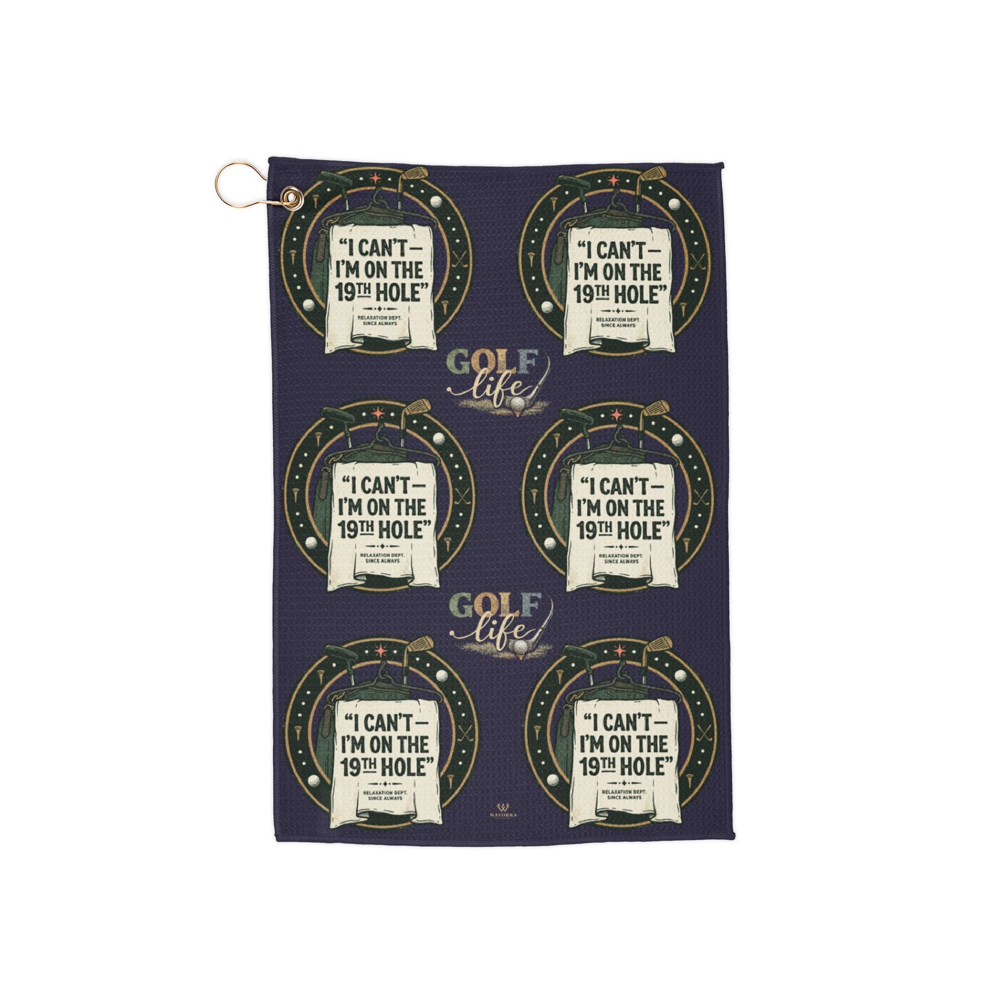 Funny Golf Towel — “I Can't—I'm on the 19th Hole” Golfing Gift
